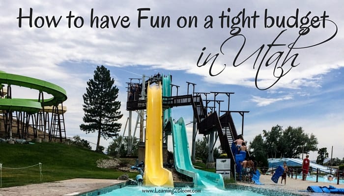 Waterslides and trees with title "How to have fun on a budget in Utah"