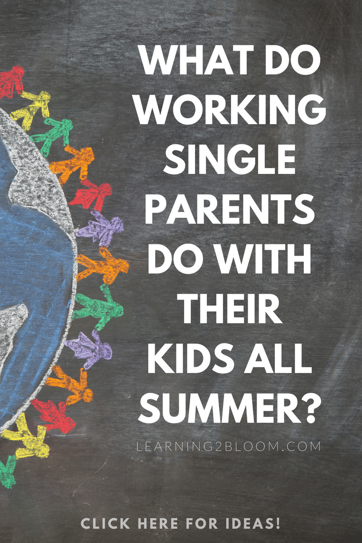 As a single working mom or dad, what do you do with your kids all summer? It's difficult enough to find child care during the school year, but what do you do when school schedule's change and your kids are out of school? 
