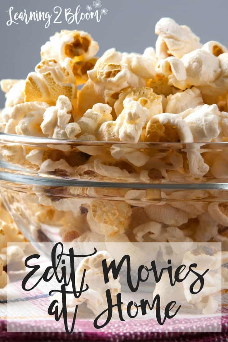 Bowl of popcorn with title "Edit movies at home"