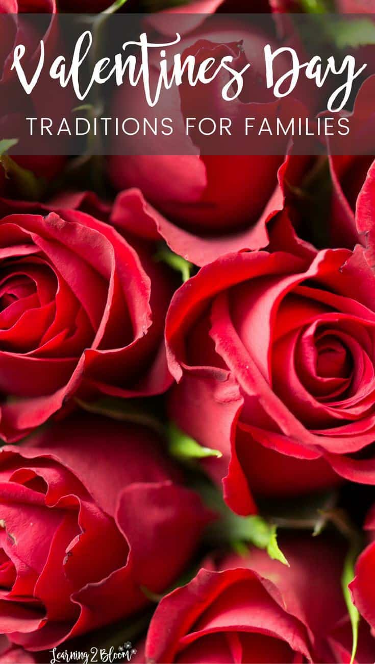 Close-up of red roses with title "Valentines day traditions for families"