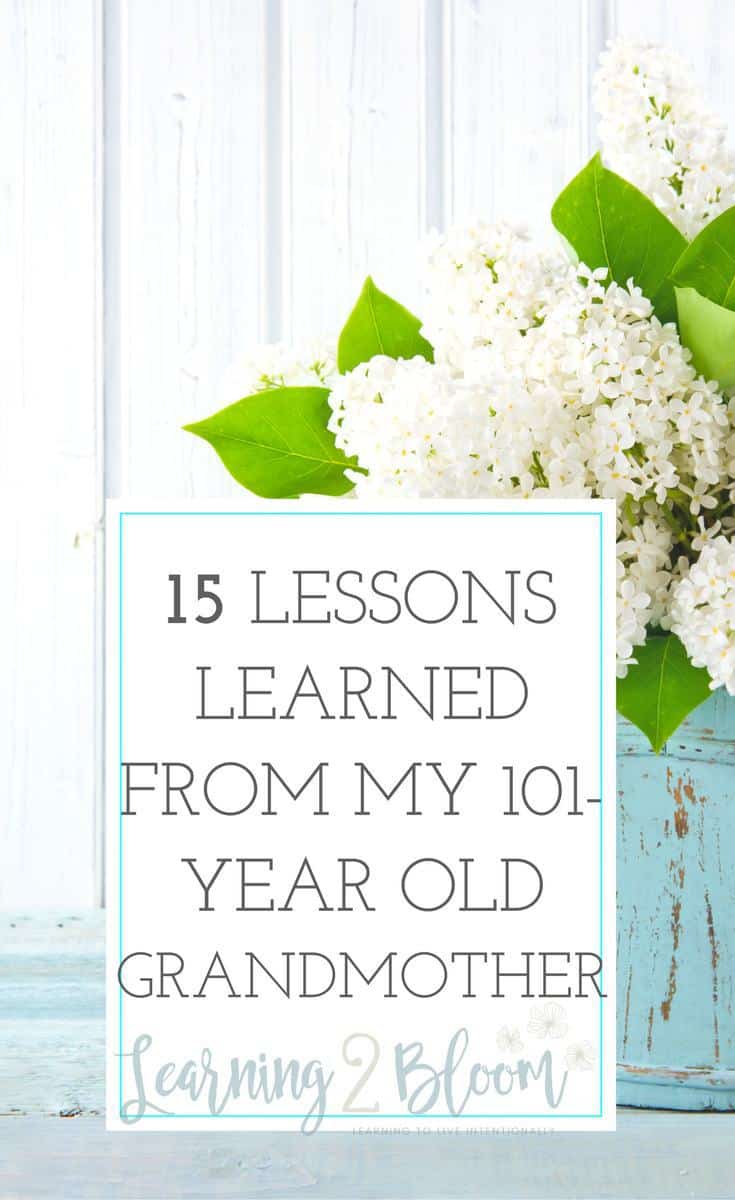 White background with white flowers in a blue container. "15 lessons learned from my 101 year old Grandmother"