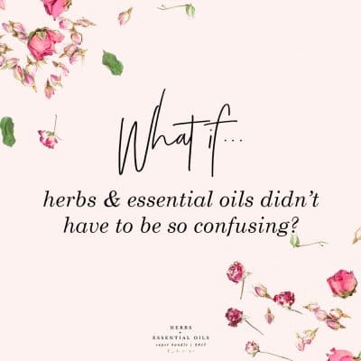 What if herbs and essential oils didn't have to be so confusing? Ultimate Bundles Herbs and Essential Oils- Learning2Bloom.com