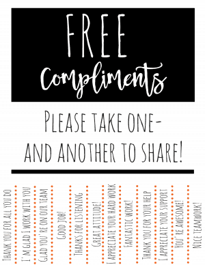 Example of Printable family compliments poster that says "Free compliments, please take one- and another to share" with tear off compliment strips along bottom