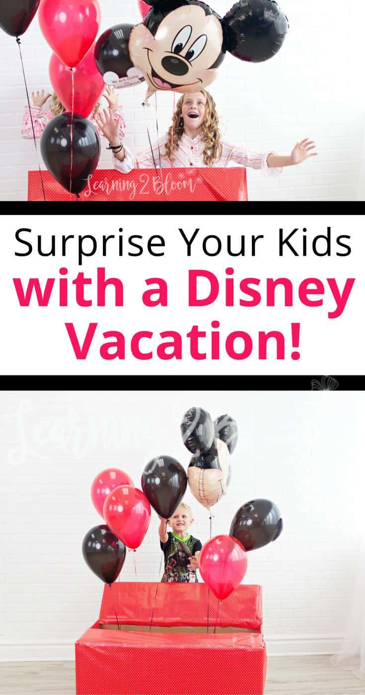 Surprise your kids with a Disney vacation!