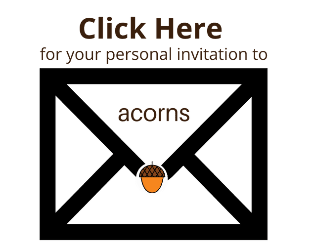 This is your personal invitation to the acorns app. This app is the easiest way to invest your money without feeling the financial strain. Check it out now!